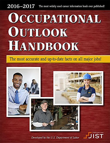 Stock image for Occupational Outlook Handbook 2016-2017 Edition: The Most Accurate and Up-To-Date Facts on All Major for sale by Save With Sam