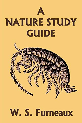 Imagen de archivo de A Nature Study Guide (Yesterday's Classics) a la venta por Half Price Books Inc.
