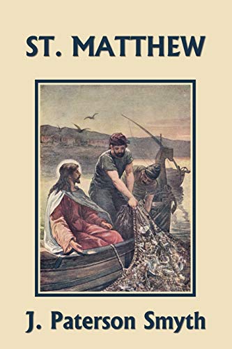 Beispielbild fr St. Matthew (Yesterday's Classics) (7) (The Bible for School and Home) zum Verkauf von WorldofBooks