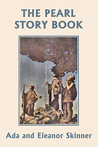 Imagen de archivo de The Pearl Story Book (Yesterday's Classics) a la venta por GreatBookPrices
