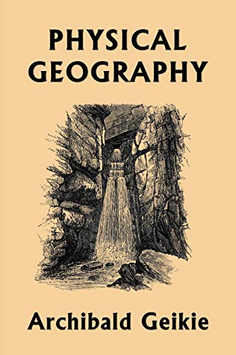 9781633341364: Physical Geography (Yesterday's Classics)