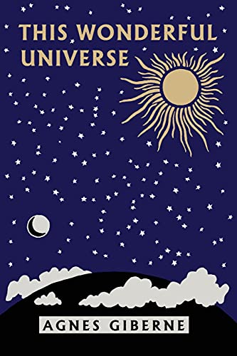 Imagen de archivo de This Wonderful Universe (Yesterday's Classics) a la venta por GreatBookPrices