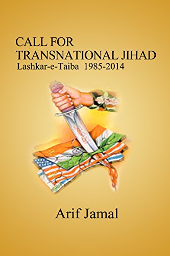 Stock image for CALL FOR TRANSNATIONAL JIHAD: Lashkar-e-Taiba 1985-2014 for sale by Turning the Page DC