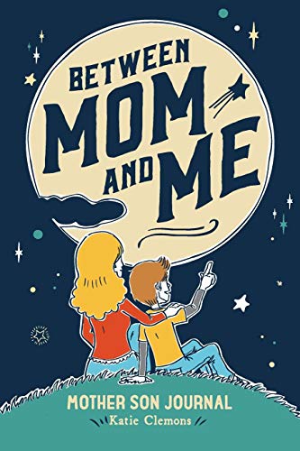 Stock image for Between Mom and Me: Mother Son Journal for sale by SecondSale