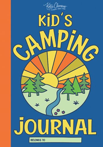 Imagen de archivo de Kid's Camping Journal: A Campsite Logbook and Outdoor Adventure Book for Kids a la venta por SecondSale