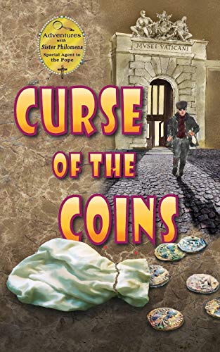 Beispielbild fr Curse of the Coins (3) (Adventures with Sister Philomena) zum Verkauf von Goodwill Industries