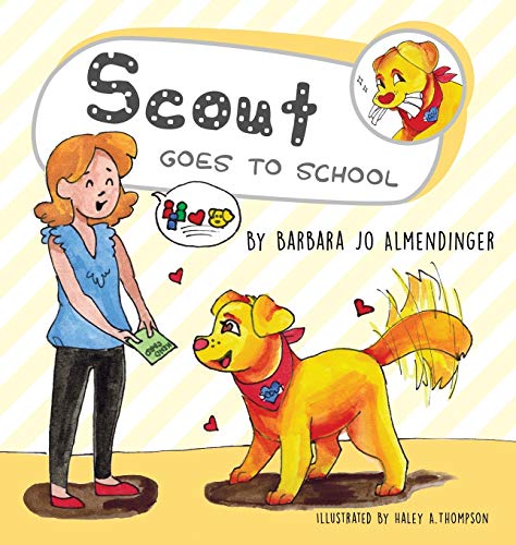9781633372238: Scout Goes to School