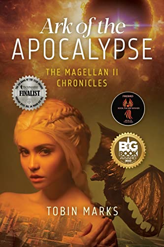 Imagen de archivo de Ark of the Apocalypse (The Magellan II Chronicles) a la venta por Goodwill Southern California