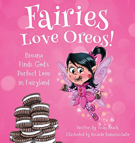 Imagen de archivo de Fairies Love Oreos! a la venta por ThriftBooks-Dallas