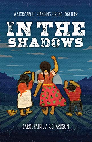 Stock image for In the Shadows: A Story About Standing Strong Together for sale by GreatBookPrices