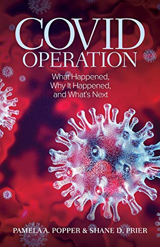 Beispielbild fr COVID Operation : What Happened, Why It Happened, and What's Next zum Verkauf von Better World Books