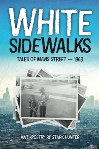Stock image for White Sidewalks: Tales of Mavis Street - 1963 for sale by Lucky's Textbooks