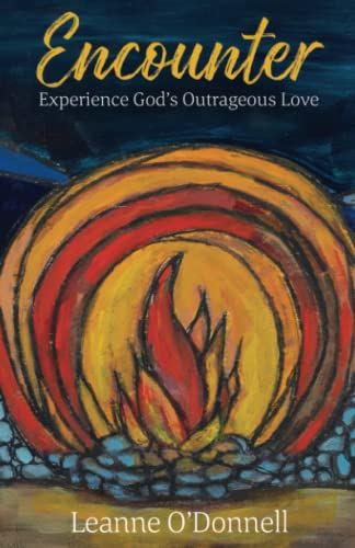 Imagen de archivo de Encounter: Experience God's Outrageous Love a la venta por ThriftBooks-Atlanta