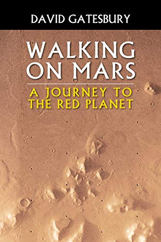 9781633383487: Walking on Mars: A Journey to the Red Planet