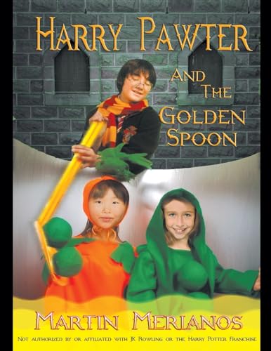 Beispielbild fr Harry Pawter and the Golden Spoon zum Verkauf von Lucky's Textbooks