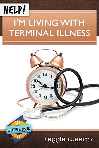 Stock image for Help! I'm Living with Terminal Illness (Life-Line Mini-Books) for sale by GF Books, Inc.
