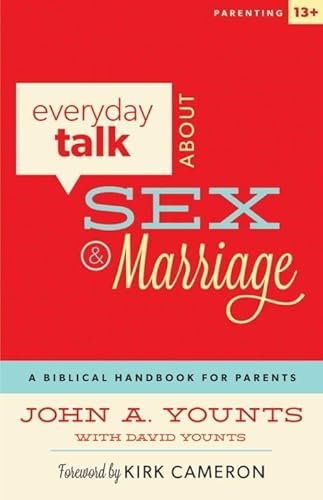 Beispielbild fr Everyday Talk About Sex and Marriage: A Biblical Handbook for Parents zum Verkauf von Better World Books