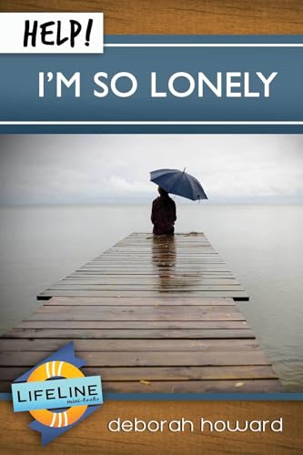 Imagen de archivo de Help! I'm So Lonely (LifeLine Mini-book) a la venta por Better World Books