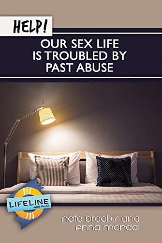 Stock image for Help! Our Sex Life Is Troubled By Past Abuse for sale by GF Books, Inc.