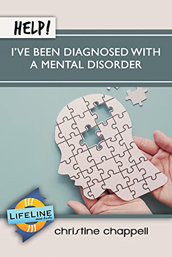 Stock image for Help! Ive Been Diagnosed with a Mental Disorder (LifeLine Mini-b for sale by Hawking Books