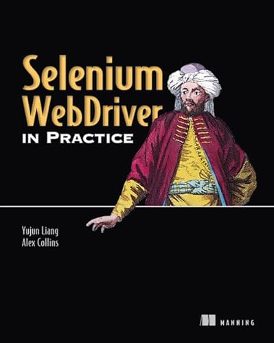 9781633430143: Selenium Webdriver in Practice