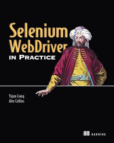 9781633430143: Selenium Web Driver in Practice