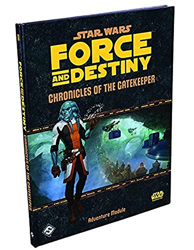 9781633441804: Fantasy Flight Games 25041 Star Wars RPG Force And Destiny Chronicles Of The Gatekeeper Role Play Game (Star Wars: Force and Destiny)