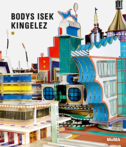 Stock image for Bodys Isek Kingelez for sale by New Legacy Books