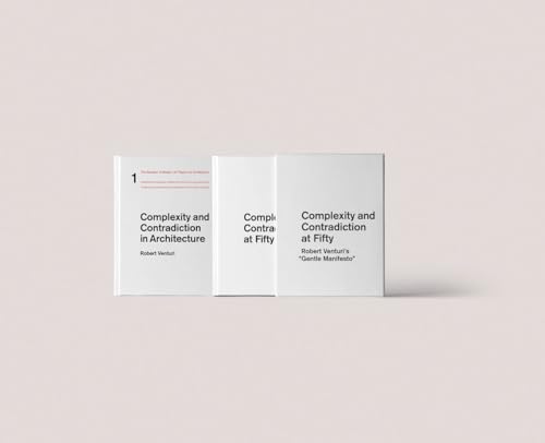 9781633450622: Complexity and Contradiction at Fifty: Robert Venturi's "Gentle Manifesto": A Symposium