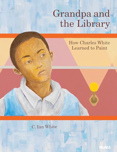 Imagen de archivo de Grandpa and the Library: How Charles White Learned to Paint a la venta por HPB-Diamond