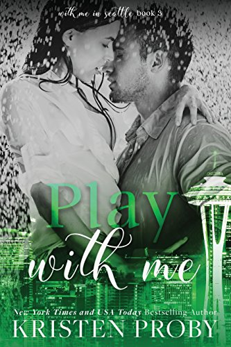 Imagen de archivo de Play With Me (With Me In Seattle) a la venta por SecondSale