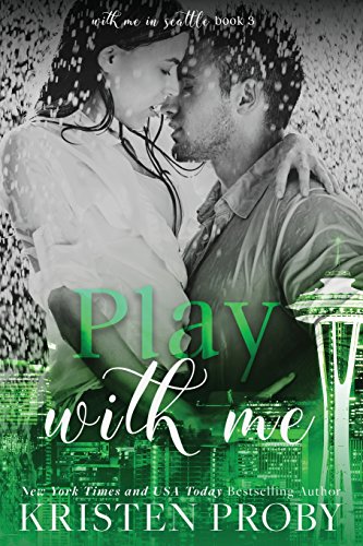 Stock image for Play With Me (With Me In Seattle) for sale by SecondSale
