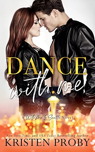 Imagen de archivo de Dance With Me: A With Me In Seattle Novel (With Me In Seattle - The Crawfords) a la venta por Goodwill Books