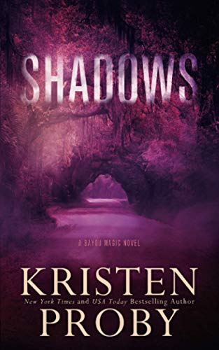 9781633500495: Shadows: A Bayou Magic Novel