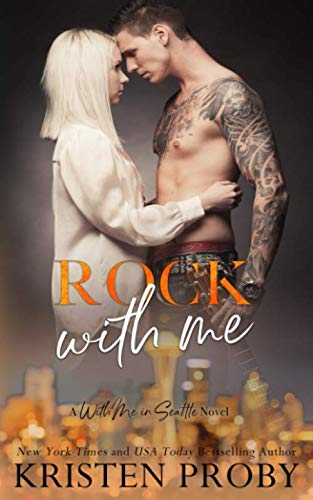 Stock image for Rock With Me: A With Me In Seattle Novel (With Me In Seattle - The Montgomerys) for sale by GF Books, Inc.