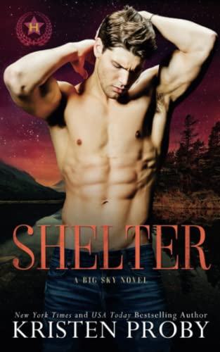 Stock image for Shelter: A Big Sky Novel (Heroes of Big Sky) for sale by HPB-Diamond