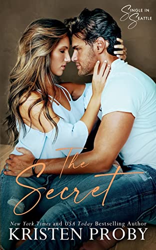Stock image for The Secret: A Single in Seattle Novel for sale by SecondSale