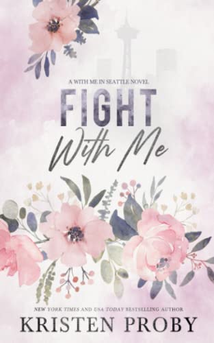 Stock image for Fight With Me: A With Me In Seattle Novel for sale by ThriftBooks-Dallas