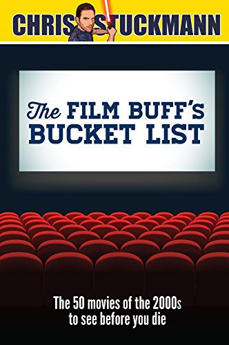 Beispielbild fr The Film Buff's Bucket List: The 50 Movies of the 2000s to See Before You Die (Bucket List 101) zum Verkauf von HPB-Movies