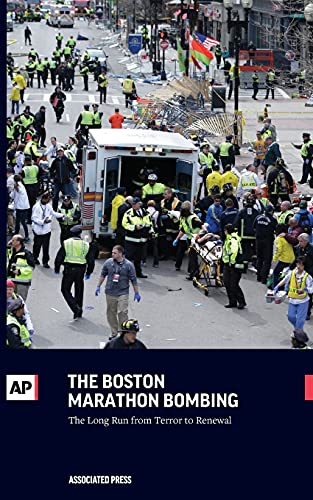 Beispielbild fr The Boston Marathon Bombing : The Long Run from Terror to Renewal zum Verkauf von Better World Books