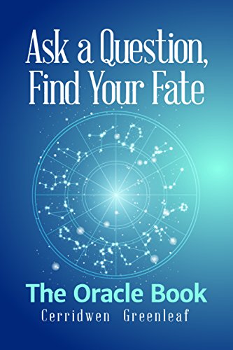 Imagen de archivo de Ask a Question, Find Your Fate : The Oracle Book a la venta por Better World Books