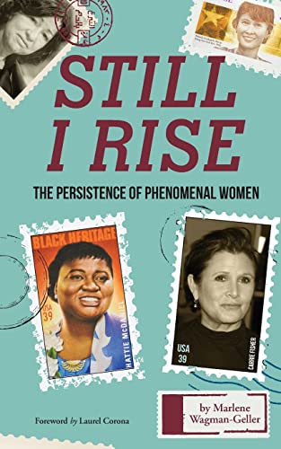 Beispielbild fr Still I Rise: The Persistence of Phenomenal Women (Celebrating Women, Book for Girls) zum Verkauf von WorldofBooks