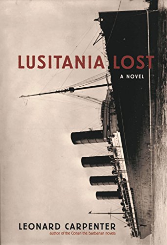 9781633536555: Lusitania Lost: A Novel (Historical Fiction Book)