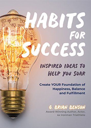 Stock image for Habits for Success: Inspired Ideas to Help You Soar (Habits of Successful People) for sale by SecondSale