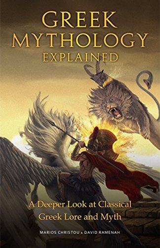 Stock image for Greek Mythology Explained : (for Fans of Stories of Greek Mythology and the Encyclopedia of Fantasy) for sale by Better World Books