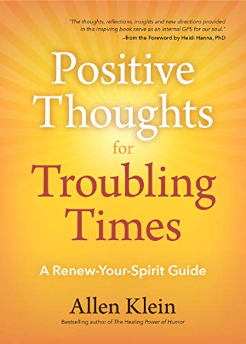 9781633539563: Positive Thoughts for Troubling Times: A Renew-Your-Spirit Guide (Politics of Love, Uplifting Quotes, Affirmations)