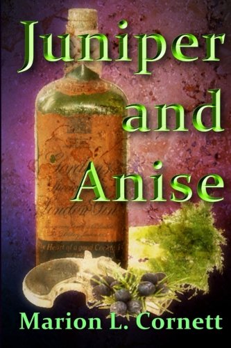 Stock image for Juniper and Anise for sale by POQUETTE'S BOOKS