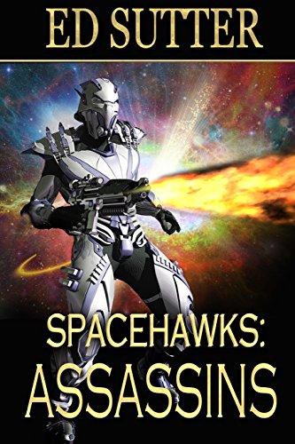 Stock image for Spacehawks Book 2: Assassins (Volume 2) for sale by Bookmans