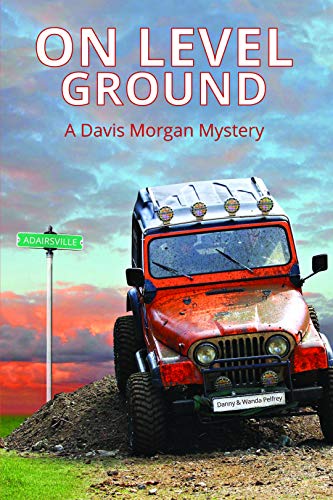 Stock image for On Level Ground: A Davis Morgan Mystery for sale by ThriftBooks-Dallas