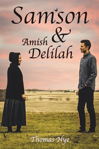 Imagen de archivo de Samson and Amish Delilah a la venta por Better World Books: West